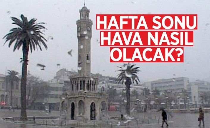 25 Şubat-01 Mart İzmir hava durumu