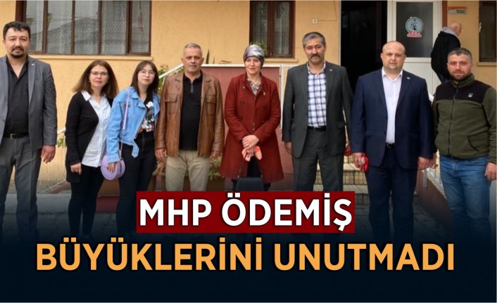 MHP Ödemiş büyüklerini unutmadı