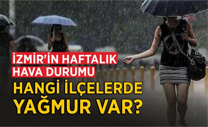 İzmir'in haftalık hava durumu